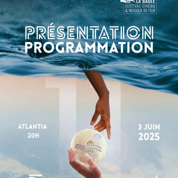 À l’occasion de la 11ᵉ édition du Festival de Cinéma et de Musique de Film de La Baule, nous vous invitons à découvrir l’annonce officielle de la programmation, le mardi 3 juin 2025 à 20h, au Palais des Congrès et des Festivals Jacques Chirac – Atlantia.