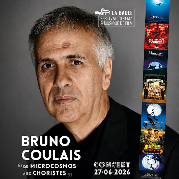Bruno Coulais, figure majeure de la musique de film, sera à l’honneur lors d’un concert inédit le 27 juin 2026 à La Baule. De Microcosmos à Les Choristes, le festival célèbrera la force évocatrice d’une œuvre qui marque durablement l’imaginaire du cinéma.