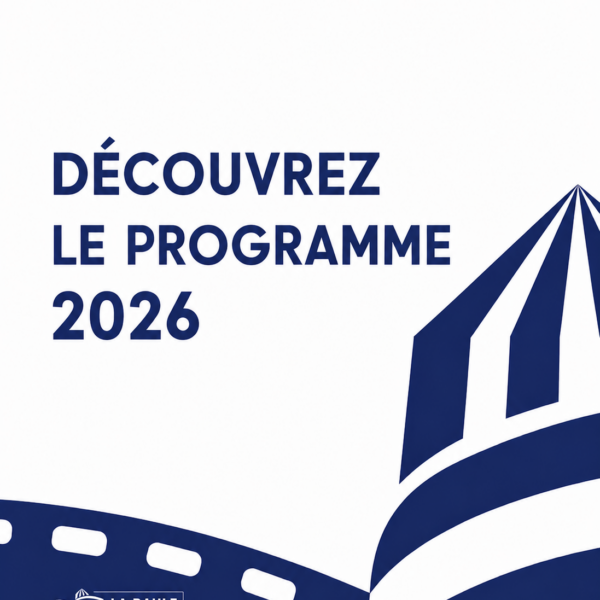 DÉCOUVREZ LE PROGRAMME 2026
